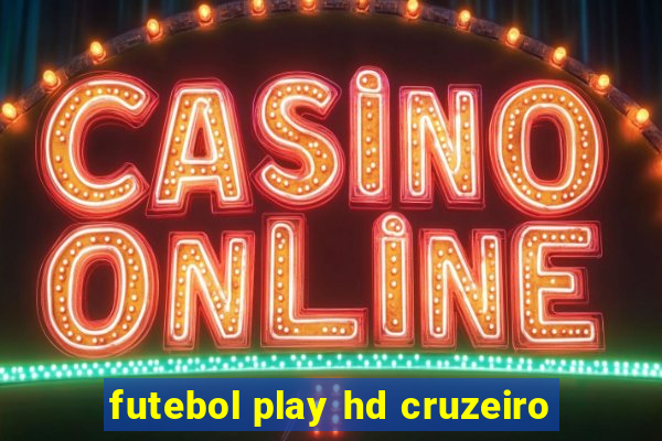 futebol play hd cruzeiro